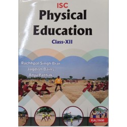 Kalyani ISC Physical Education Class 12 by Rachpal singh Brar  | Latest Edition