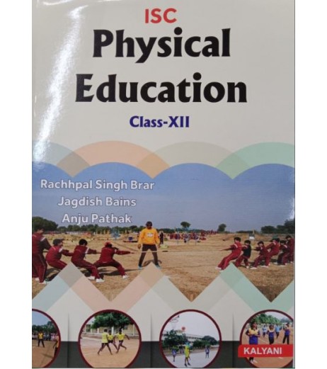 Kalyani ISC Physical Education Class 12 by Rachpal singh Brar  | Latest Edition