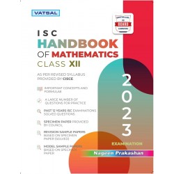 Nageen Prakashan Vatsal ISC Mathematics Handbook Class 12 |