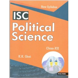 ISC Political Science Class 12 by K. K. Ghai |Latest Edition