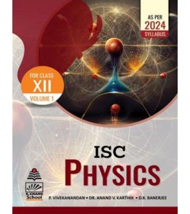 ISC Physics Book Vol-I Vo-II For Class 12 by P. Vivekanandan, Anand V. Karthik, D. K. Banerjee