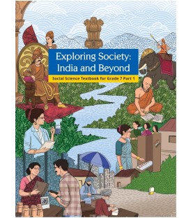 Exploring Society India and Beyond Social Science Textbook for Class 7 Part 1  | Latest Edition