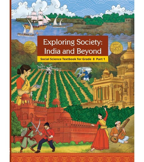 Exploring Society India and Beyond Social Science Textbook for Class 8 | Latest Edition