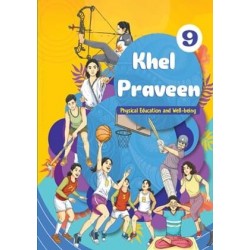 Khel Praveen NCERT Physical Education Textbook for Class 9