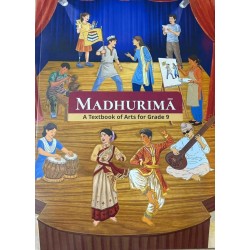Madhurima NCERT Arts Education Textbook for Class 9