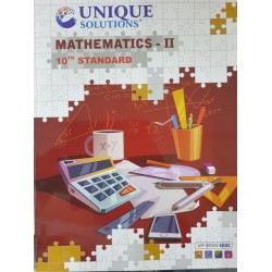 Unique Solutions Mathematics -II  Class 10 | Maharashtra State Board