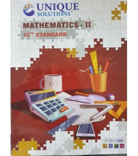 Unique Solutions Mathematics -II  Class 10 | Maharashtra State Board