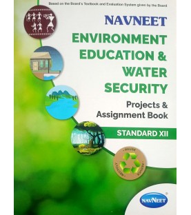 Navneet Environment Education and Water Security Project Book Class 12 