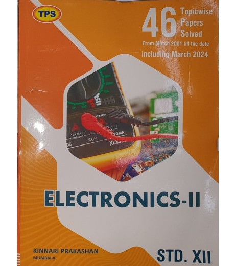 TPS Electronics-II 46 Topic Wise Solved Paper Std 12 | Latest Edition