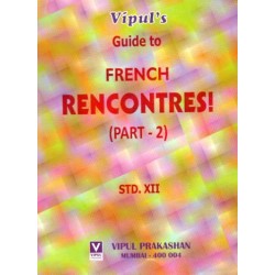 Vipul Guide to French Rencontres  Part 2 Std 12 Maharashtra