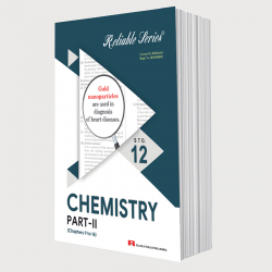Reliable Chemistry 2 Class 12 MH Board | Latest Edition
