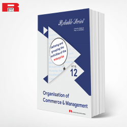 Reliable Organization Of Commerce and Management  Class 12