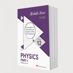 Reliable Physics 1 Class 12 MH Board | Latest Edition