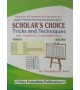 Scholar's Choice Tricks and Techniques Paper 1 Std 7 by