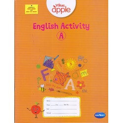 Vikas Apple English Activity Book-A