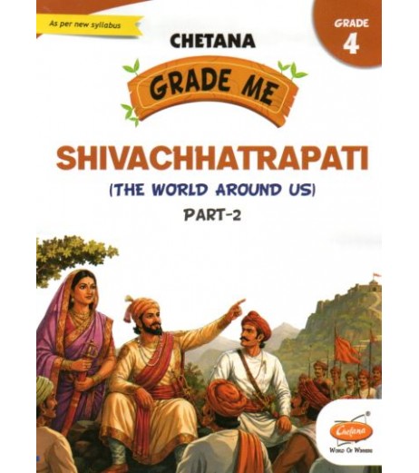 Chetana Grade Me The World Around Us Part-II Std 4 Maharashtra state Board