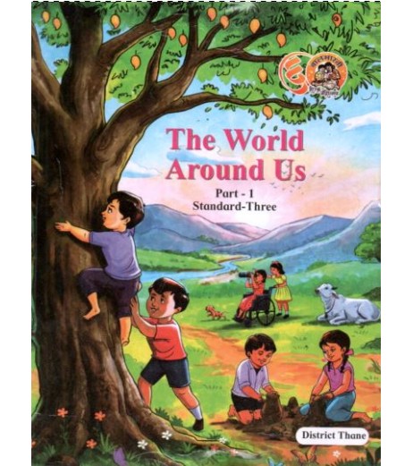 The World Around Us Part-2 Class 3 Maharashtra State Board