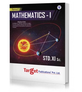 Target Publication Std.11th Perfect Mathematics - 1 Notes, Science and Arts (MH Board)