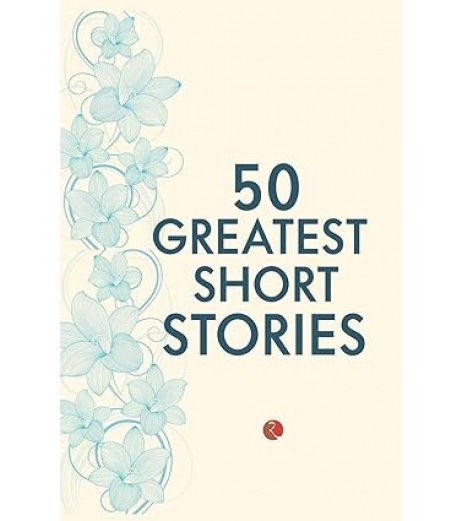 50 GREATEST SHORT STORIES