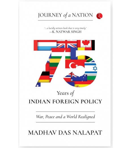 75 YEARS OF INDIAN FOREIGN POLICY