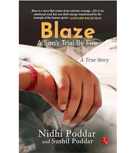 Blaze A Sons Trial By Fire : A True Story