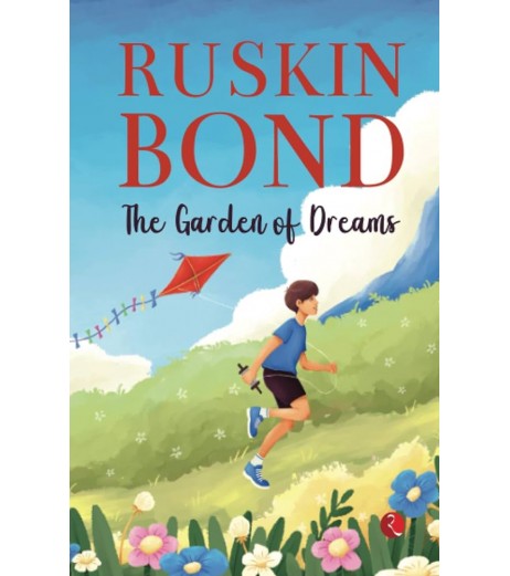 Ruskin Bond-The Garden Of Dreams