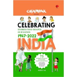Celebrating India : Stories That Shaped Our Nation