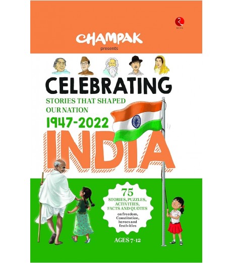 Celebrating India : Stories That Shaped Our Nation