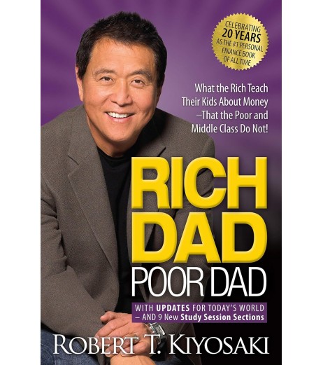 Rich Dad Poor Dad by Robert T. Kiyosaki