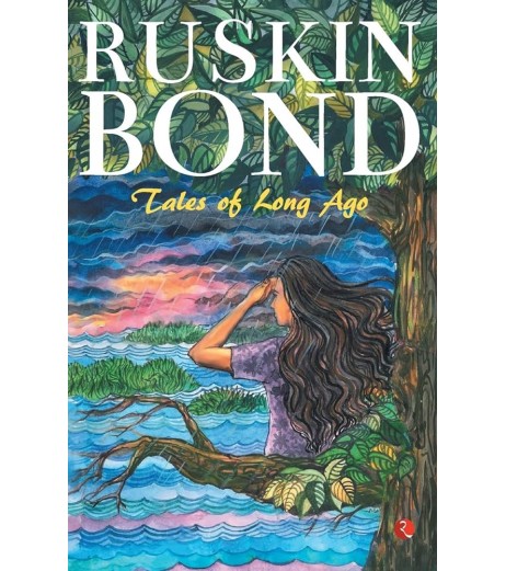 Ruskin Bond-Tales Of Long Ago