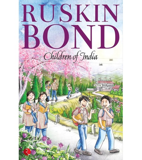 Ruskin Bond-Children Of India