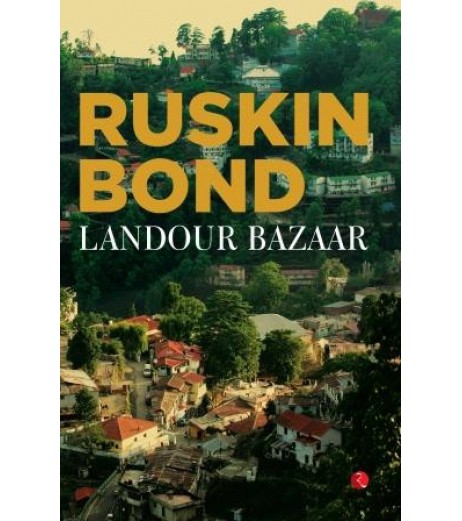 Ruskin Bond-Landour Bazaar Hb