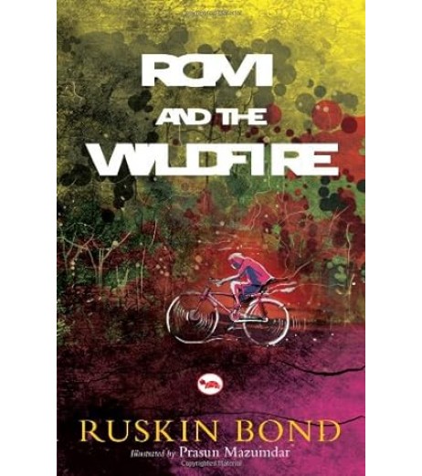 Ruskin Bond-Romi And The Wildfire