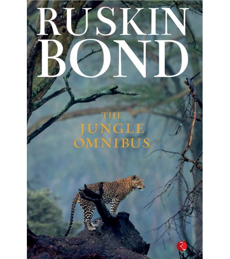 Ruskin Bond-The Jungle Omnibus