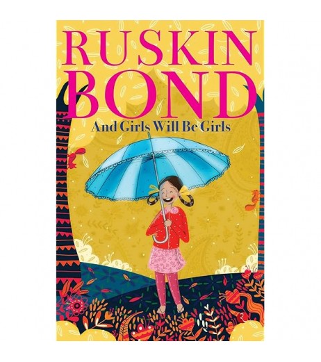 Ruskin Bond-And Girls Will Be Girls