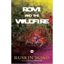 Ruskin Bond-Romi And The Wildfire