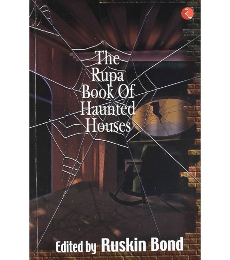 Ruskin Bond-The Rupa Book Of Haunted Houses