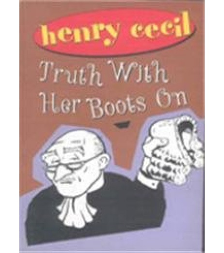Henry Cecil: Truth With Her Boots On