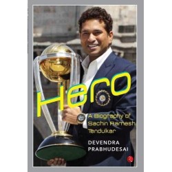 Hero - A Biography Of Sachin Tendulkar