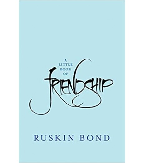 Ruskin Bond-A Little Book Of Friendship