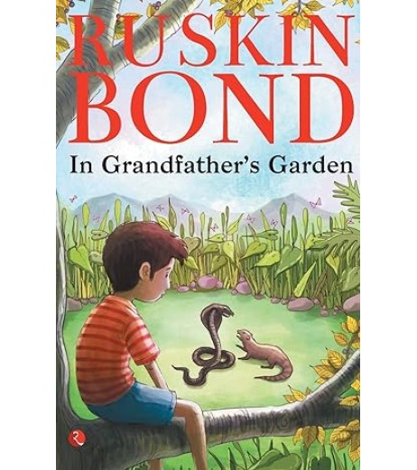 Ruskin Bond-In Grandfather’s Garden