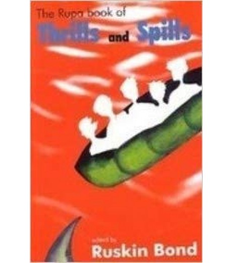 Ruskin Bond-The Rupa Book Of Thrills And Spills