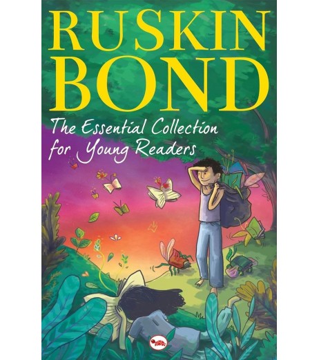 Ruskin Bond-The Essential Collection For Young Readers
