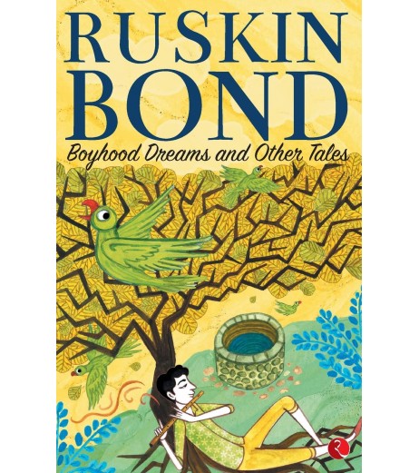 Ruskin Bond-Boyhood Dreams And Other Tales