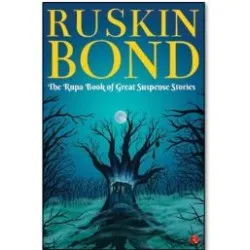Ruskin Bond-The Rupa Book Of Great Suspense Stories