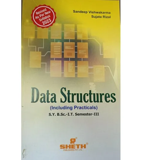 Data Structures Sem 3 SYBSc IT Sheth Publication B.Sc IT Sem 3 - SchoolChamp.net