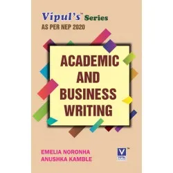 Academic and Business Writing Sem 2  UG First Year Programme Vipul Prakashan 