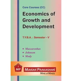Economics of Growth Development T.Y.B.A.Sem 5 Manan Prakashan