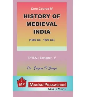 History of Mediaeval India Paper-IV T.Y.B.A.Sem 5 Manan Prakashan