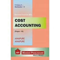 Cost Accounting (Paper-III) TYBAF Sem 5 Manan Prakashan